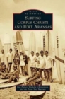 Surfing Corpus Christi and Port Aransas - Book