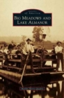 Big Meadows and Lake Almanor - Book