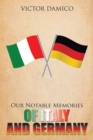 Our Notable Memories of Italy and Germany - eBook
