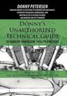 Donny's Unauthorized Technical Guide to Harley-Davidson, 1936 to Present : Volume VI: The Ironhead Sportster: 1957 to 1985 - Book