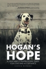 Hogan's Hope : A Deaf Hero's Inspirational Quest for Love and Acceptance - Book
