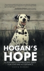 Hogan's Hope : A Deaf Hero's Inspirational Quest for Love and Acceptance - Book