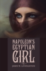 Napoleon'S Egyptian Girl - eBook