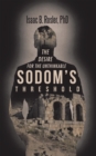 Sodom'S Threshold : The Desire for the Unthinkable - eBook