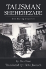 Talisman Sheherezade : The Trying Twenties - Book