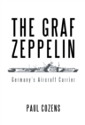 The Graf Zeppelin : Germany'S Aircraft Carrier - eBook