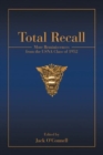 Total Recall : More Reminiscences from the Usna Class of 1952 - Book