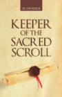 Keeper of the Sacred Scroll - eBook