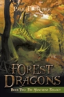 Forest Dragons : Book Two: The Huntress Trilogy - Book