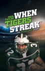 When Tigers Streak : The Michael Hart Story - Book