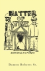Matter of Time : Continue to March - Book