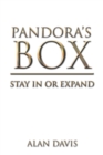 Pandora's Box : Stay in or Expand - Book