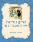 The Tale of the Pie and the Patty Pan - Book