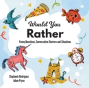 Would You Rather - Book