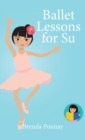 Ballet Lessons for Su - Book