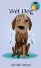 Wet Dog - Book