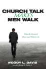 Church Talk Makes Men Walk - Book