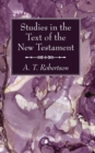 Studies in the Text of the New Testament - Book