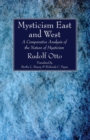 Mysticism East and West - Book