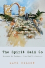 The Spirit Said Go - Book