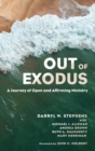 Out of Exodus : A Journey of Open and Affirming Ministry - Book