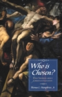 Who is Chosen? - Book