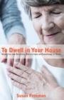 To Dwell in Your House - Book
