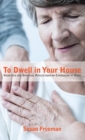 To Dwell in Your House - Book