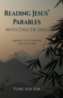 Reading Jesus' Parables with Dao De Jing - Book