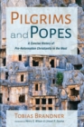 Pilgrims and Popes - Book