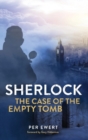 Sherlock : The Case of the Empty Tomb - Book