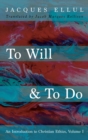 To Will & To Do, Volume One - Book
