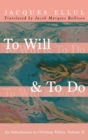To Will & To Do, Volume Two - Book