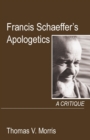 Francis Schaeffer's Apologetics - Book