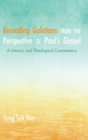 Rereading Galatians from the Perspective of Paul's Gospel - Book
