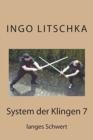 System der Klingen 7 : langes Schwert - Book