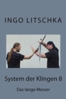 System der Klingen 8 : Das lange Messer - Book