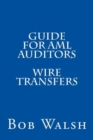 Guide for AML Auditors - Wire Transfers - Book