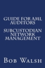 Guide for AML Auditors - Subcustodian Network Management - Book