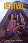 Revival Volume 8: Stay Just a Little Bit Longer - Book