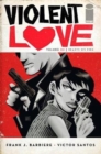 Violent Love Volume 2: Hearts on Fire - Book