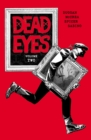 Dead Eyes, Volume 2 - Book