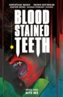 Blood Stained Teeth, Volume 1: Bite Me - Book