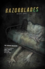 Razorblades: The Horror Magazine Year One Omnibus - eBook