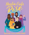 Muslim Girls Rise : Inspirational Champions of Our Time - Book