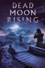 Dead Moon Rising - eBook