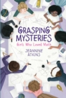 Grasping Mysteries : Girls Who Loved Math - eBook