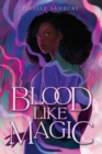 Blood Like Magic - Book