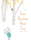 Some Questions About Trees - Book