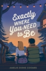 Exactly Where You Need to Be - eBook